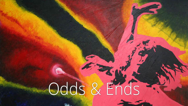 Odds & Ends